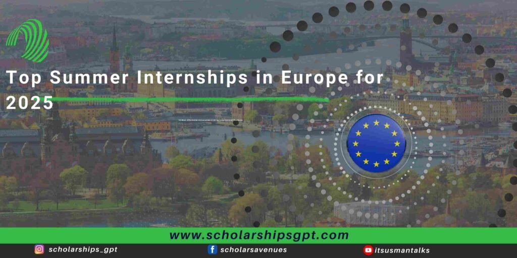 Top Summer Internships in Europe