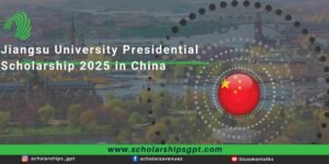 Jiangsu University Presidential Scholarship